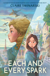 Each and Every Spark - SWINARSKI CLAIRE (ISBN: 9780063321786)