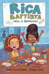 Rica Baptista: A Week of Shenanigans - Gladys Jose (ISBN: 9781536227666)