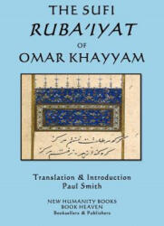 The Sufi Ruba'iyat of Omar Khayyam - Omar Khayyam (ISBN: 9781974041763)