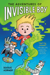 The Adventures of Invisible Boy - Doogie Horner (ISBN: 9780593532652)