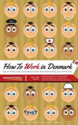 How to Work in Denmark Updated Edition (ISBN: 9788743048688)
