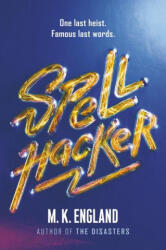 Spellhacker - M. K. England (ISBN: 9780062657718)
