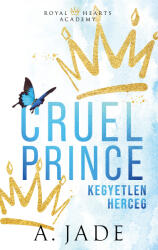 Cruel Prince - Kegyetlen herceg (ISBN: 9789636368180)