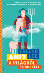 Amit a világról tudni kell (ISBN: 9789636851989)