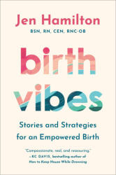 Birth Vibes - HAMILTON JEN (ISBN: 9781538771471)