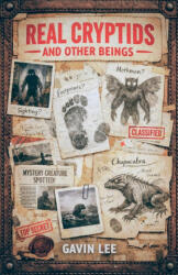 Real cryptids and other beings - Gavin Lee (2026)