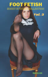 Foot Fetish Short Stories Collection - Princess Kink (2023)