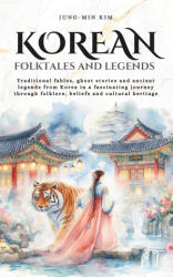 Korean folktales and Legends - Jung-Min Kim (2025)