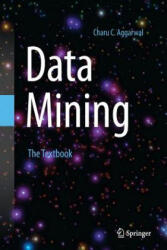 Data Mining - Charu C. Aggarwal (ISBN: 9783319381169)