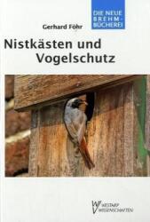 Nistkästen und Vogelschutz - Gerhard Föhr (ISBN: 9783894329099)