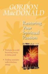 Restoring Your Spiritual Passion (ISBN: 9781897913697)