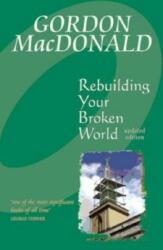 Rebuilding Your Broken World (ISBN: 9781897913680)
