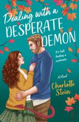 The Dealing with a Desperate Demon (ISBN: 9781250352354)