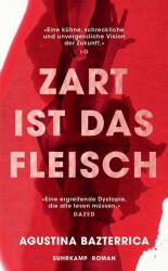 Zart ist das Fleisch (ISBN: 9783518475485)