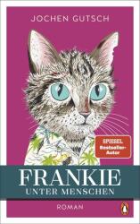 Frankie - Unter Menschen (ISBN: 9783328603818)