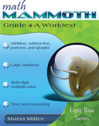 Math Mammoth Grade 4-A Worktext - Maria Miller (ISBN: 9781705495254)