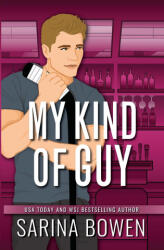 My Kind of Guy - Sarina Bowen (ISBN: 9781954500754)