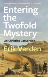 Entering the Twofold Mystery (ISBN: 9781472979476)