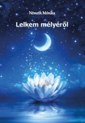 Lelkem mélyéről (ISBN: 9789636250850)