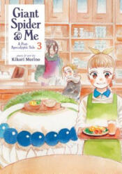 Giant Spider & Me: A Post-Apocalyptic Tale Vol. 3 - Kikori Morino (2019)