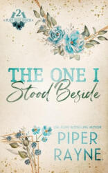 The One I Stood Beside - Piper Rayne (2024)