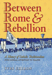 Between Rome and Rebellion - John Pepino (2024)