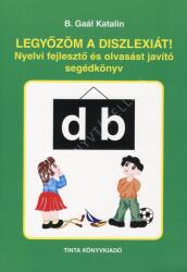 Legyőzöm a diszlexiát! (ISBN: 9789639902275)