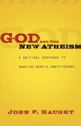 God and the New Atheism - John F. Haught (ISBN: 9780664233044)