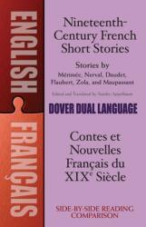 Nineteenth-Century French Short Stories (ISBN: 9780486411262)