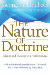Nature of Doctrine, 25th Anniversary Edition - George A. Lindbeck (ISBN: 9780664233358)