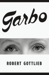 Gottlieb, Robert - Garbo - Gottlieb, Robert (ISBN: 9780374298357)