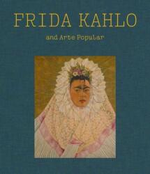 Frida Kahlo și Arte Popular (ISBN: 9780878468881)