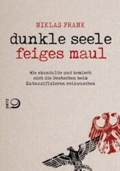 Dunkle Seele, feiges Maul (ISBN: 9783801204051)