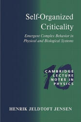 Self-Organized Criticality - Henrik Jeldtoft Jensen (ISBN: 9780521483711)