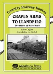Craven Arms to Llandeilo (ISBN: 9781906008352)