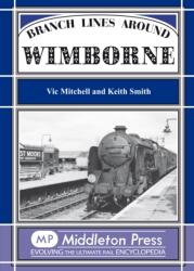 Branch Lines Around Wimborne (ISBN: 9780906520970)