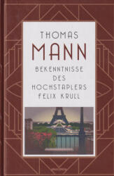 Bekenntnisse des Hochstaplers Felix Krull (ISBN: 9783730616123)