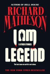 I Am Legend (ISBN: 9781250331076)