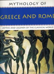 Mitologia Greciei și Romei (ISBN: 9781844767465)
