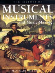 History of Musical Instruments and Music-making (ISBN: 9781844767533)