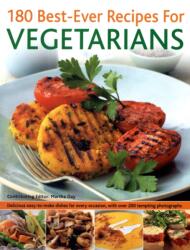 180 Best-ever Recipes for Vegetarians (ISBN: 9781844765607)