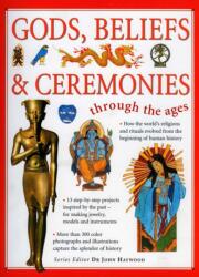 Gods, Beliefs and Ceremonies (ISBN: 9781844766017)