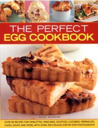 Perfect Egg Cookbook (ISBN: 9781844767816)