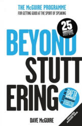 Beyond Stuttering - Dave McGuire (ISBN: 9781733011501)