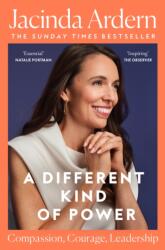 A Different Kind of Power - Jacinda Ardern (ISBN: 9781035045426)