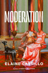 Moderation - CASTILLO ELAINE (ISBN: 9780593489666)