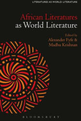 African Literatures as World Literature - Thomas Oliver Beebee, Madhu Krishnan (ISBN: 9781501379994)