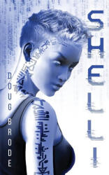 Doug Brode - Shelli - Doug Brode (ISBN: 9781737225584)