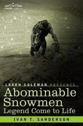 Abominable Snowmen - Ivan T. Sanderson, Loren Coleman (ISBN: 9781605203331)