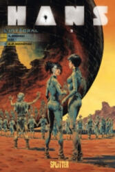 Hans. Bd. 3 - André-Paul Duchâteau, Grzegorz Rosinski, Kas (ISBN: 9783958390225)